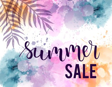 Yaz Satılık - soyut suluboya üzerinde el yazısı metin arka plan su sıçramalarına. Tropikal hurma ile dekorasyon bırakır.