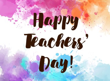 Happy Teachers Day! - watercolor splashes holiday background clipart