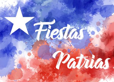 Arka plan ile Şili bayrağı renklerde suluboya sıçraması. Fiestas Patrias hat metin. Milli bayramlar için arka plan.