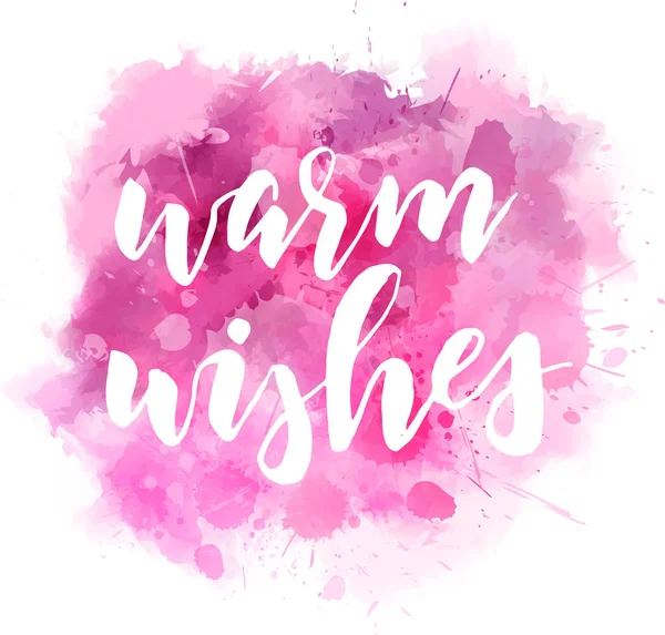 Warm Wishes Decorative Holiday Calligraphy Handlettering Pink Watercolor Paint Splash — Stock Vector