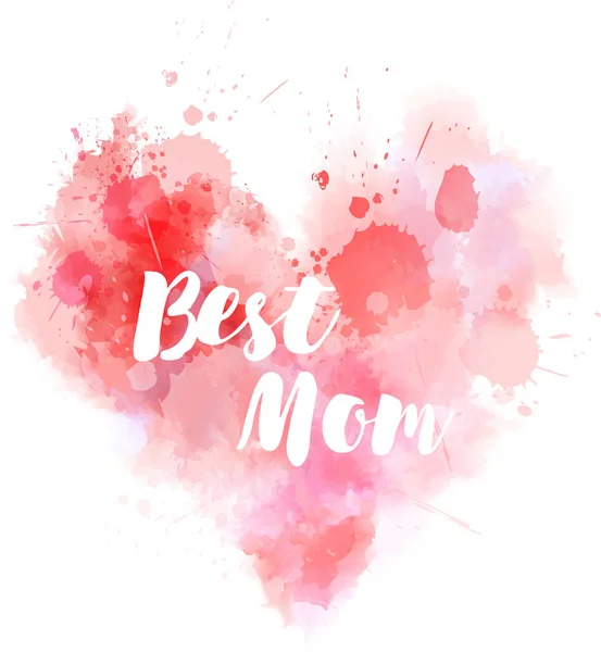 Acuarela Imitación Corazón Rosa Con Texto Caligrafía Best Mom Elemento — Vector de stock