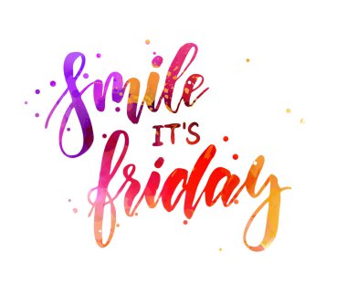 Smile it��s friday - motivational message clipart
