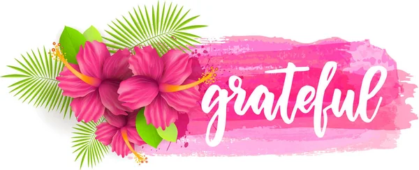 Dankbaar-calligrpahy op achtergrond met bloemen — Stockvector