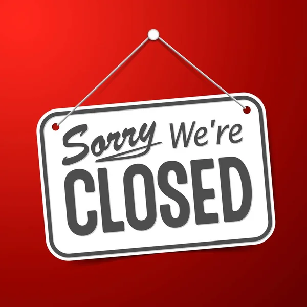 Kırmızı işaret Üzgünüz kapalıyız