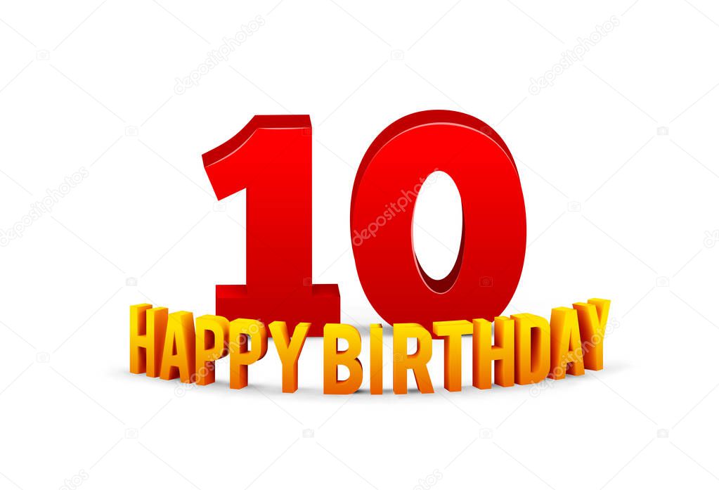 Congratulations on the 10th anniversary, happy birthday with rounded 3d text and shadow isolated on white background. Vector