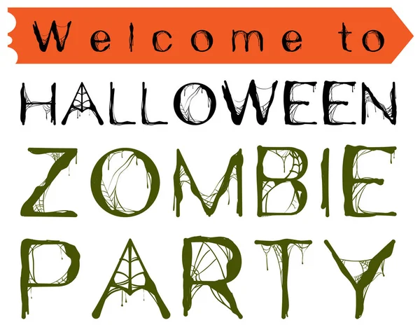 Willkommen Zur Halloween Zombie Party Text Einladung Spinnennetz Vektorabbildung Isoliert — Stockvektor