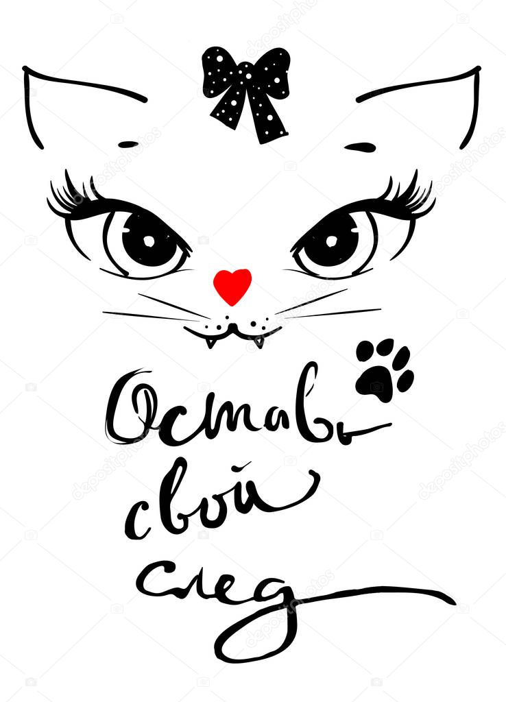 Cute cat girl head. Leave your mark t-shirt print phrase in Russian. Isolated on white vector print illustration