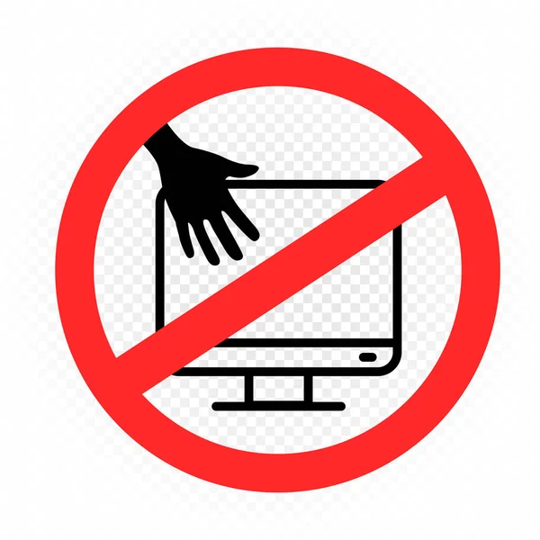 Monitor handen aanraken verbodsbord — Stockvector