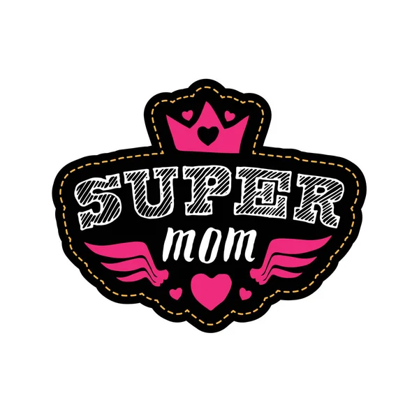 Super Mamá Impresión Para Camiseta Con Letras Feliz Día Madre — Vector de stock