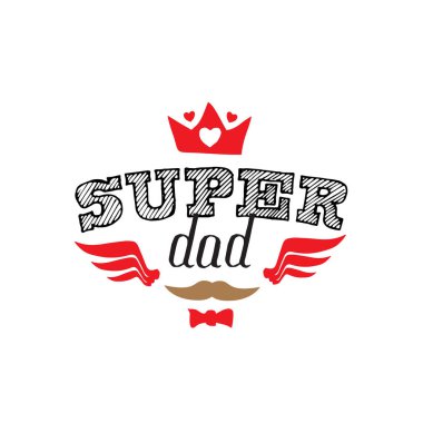 Süper baba - t-shirt baskı. Mutlu Babalar günü. Vektör çizim. Bıyık, papyon, yazı, taç, kanat ve kalpleri ile yama