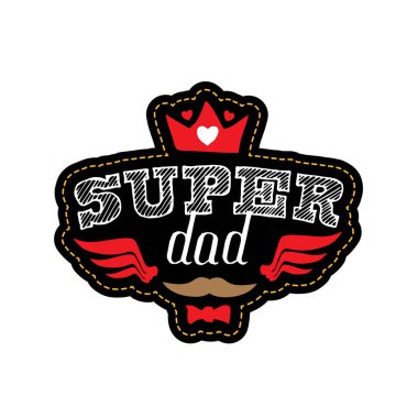 Süper baba - t-shirt baskı. Mutlu Babalar günü. Vektör çizim. Bıyık, papyon, yazı, taç, kanat ve kalpleri ile yama