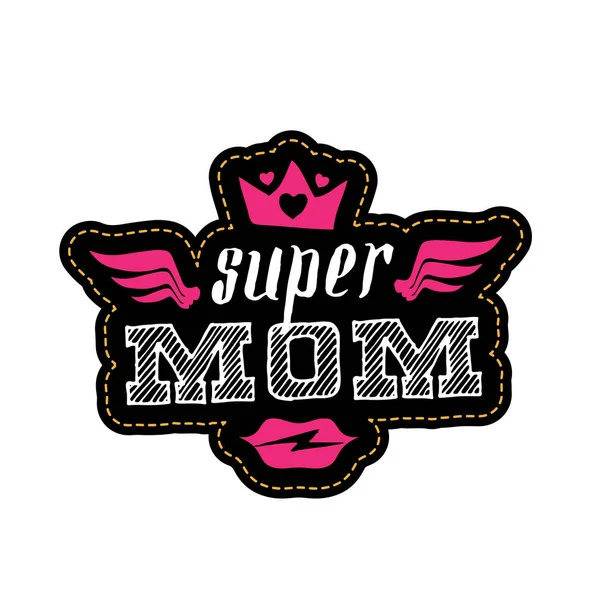 Vector Illustration Message Super Mom — Stock Vector