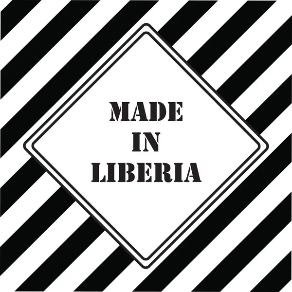 工业标志是在利比里亚制造的 — 图库矢量图片