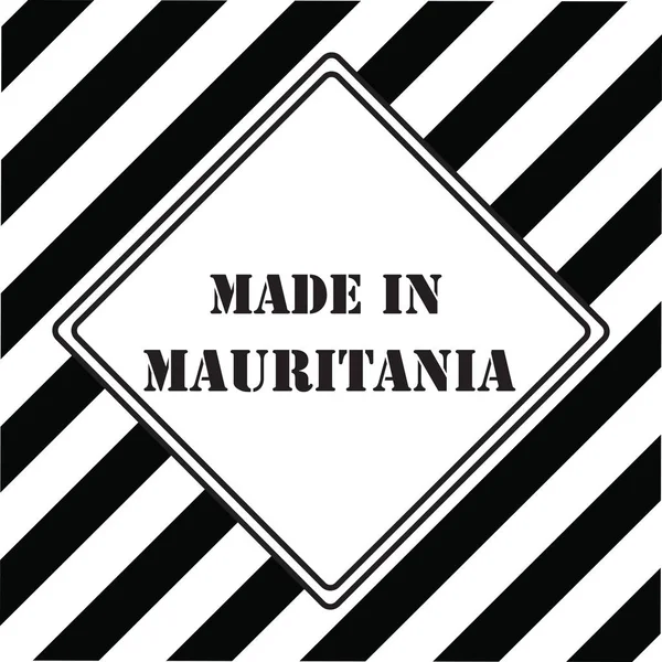 工业标志是在毛里塔尼亚制造的 — 图库矢量图片