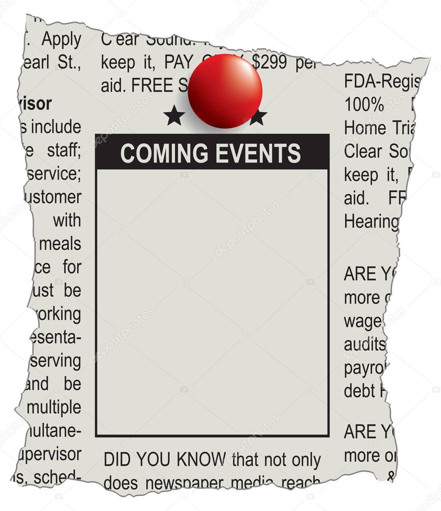 Place in the classifieds newspaper for advertising Coming Events.