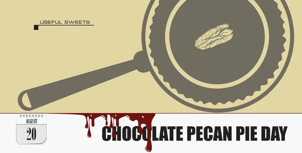 Tarjeta Postal Para Evento Día Agosto Chocolate Pecan Pie Day — Vector de stock