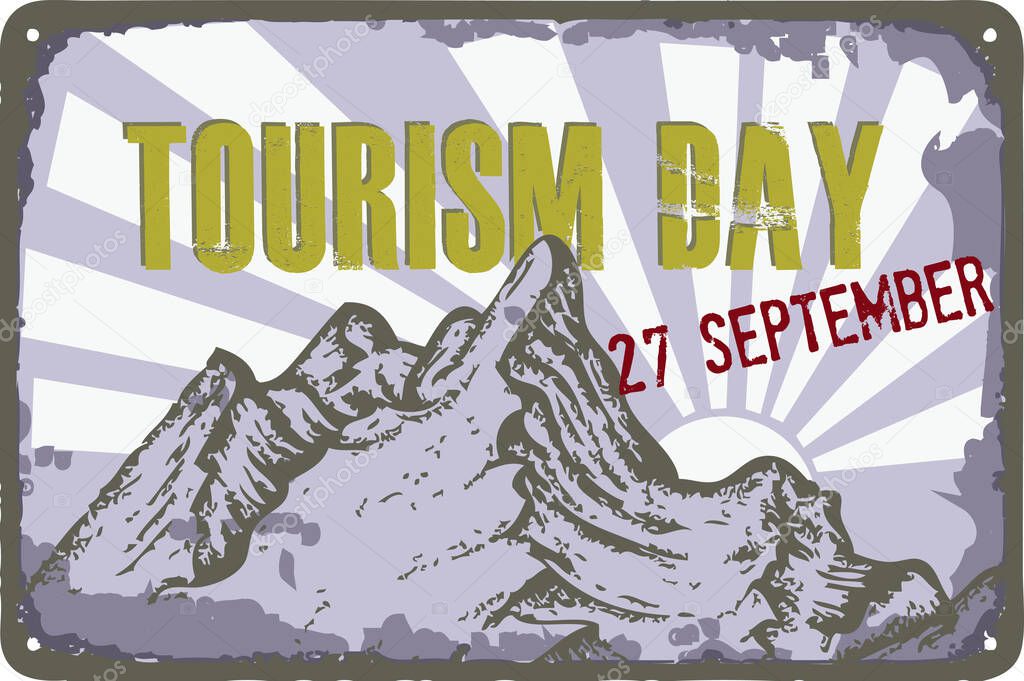 Old vintage sign to the date - Tourism Day. Vector illustration for the holiday and event in september.