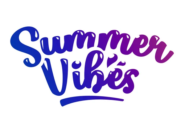Summer Vibes Vector Calligraphic Lettering Isolé Sur Blanc — Image vectorielle
