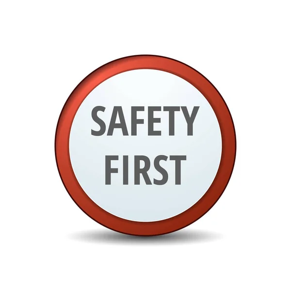 Safety First Button Sign Vector Illustration — Stock Vector