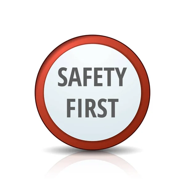 Safety First Button Sign Vector Illustration — Stock Vector