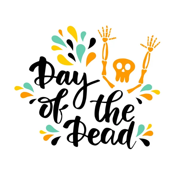 Day Dead Lettering Phrase White Background Vector Banner Poster Card — Stock Vector