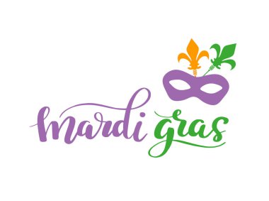 Mardi Gras Lettering Phrase. Vector Holiday Banner with Royal Lily Element, Carnival mask and florishes designs. clipart