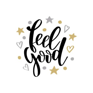 İyi hissediyorum. İlham verici mutluluk alıntı. Modern hat ifade el ile metin çizilmiş. Baskı ve poster için basit vektör yazı. Tipografi tasarım