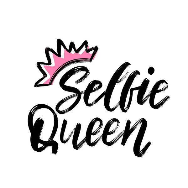 Βασίλισσα των selfie. Αφίσα τυπογραφίας. Εννοιολογικό χειρόγραφο κείμενο. Σχεδιασμός λέξεων script πινέλου γραφής χεριών. — Διανυσματικό Αρχείο