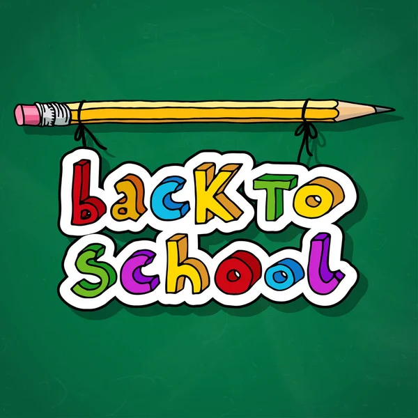 Hand Drawn Doodle Back School Multicolorwords Hanging Pencil Green Chalkboard — Stock Vector