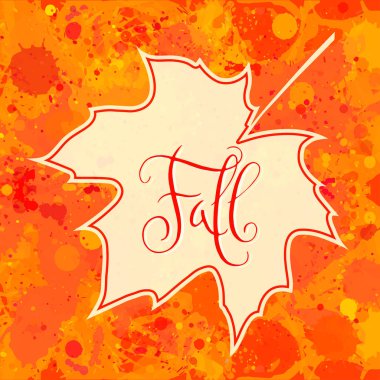 Güz el akçaağaç yaprağı üzerinde bir parlak turuncu sanatsal boya sıçrama arka plan üzerinde yazılı kelime. Çağdaş hat.