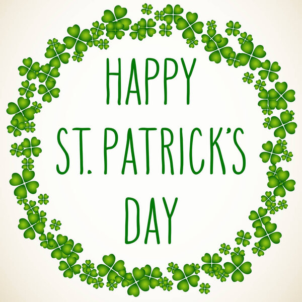 Hand drawn St. Patrick's day greetings over round scattered green clover leaves frame. Irish holiday festival traditional vector illustration.