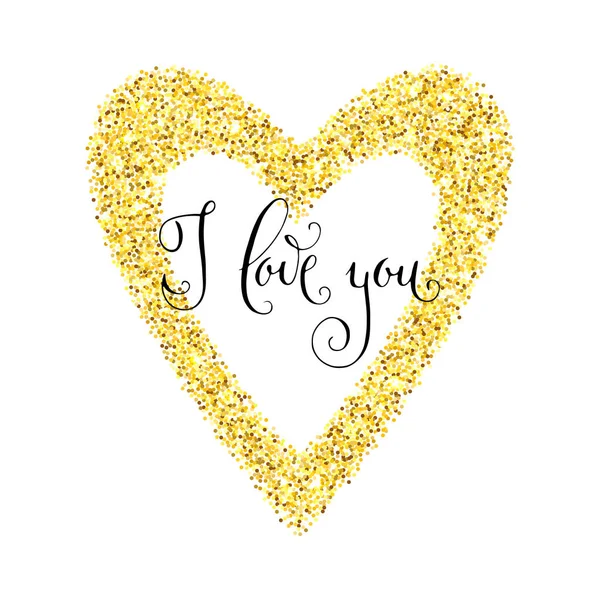 我爱你 手工写的情人节贺卡在金光闪闪的心框中闪耀 被隔绝的向量浪漫假日文字在白色 — 图库矢量图片