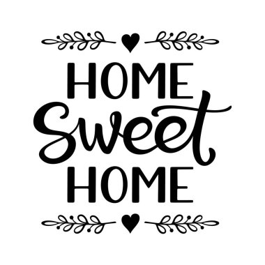 El yazı tipografi poster tümcecik Home Sweet Home ile