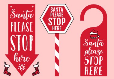 Download Santa Please Stop Here Premium Vector Download For Commercial Use Format Eps Cdr Ai Svg Vector Illustration Graphic Art Design Yellowimages Mockups
