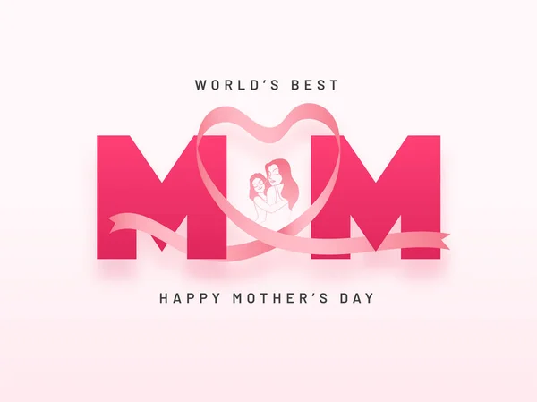 Stylish Text World Best Mom Illustration Mon Daughter White Background — Stock Vector