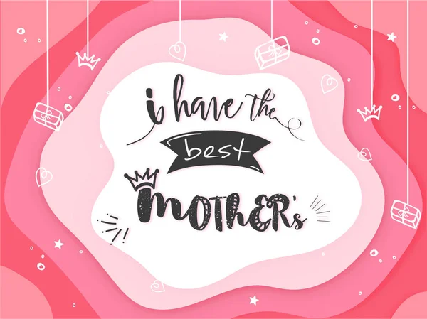 Have Best Mother Pink Paper Layered Background Hanging Elements — Stock Vector