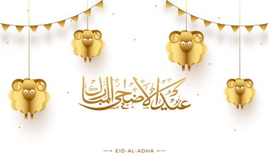 Arabic calligraphy text Eid-Al-Adha, Islamic festival of sacrifice concept with hanging golden paper sheep and bunting flags on white background. clipart
