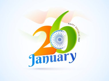 Mutlu Cumhuriyeti gün kutlama kavramı, Hint bayrak arka plan üzerinde metin Ashoka tekerleği ile 26 Ocak.