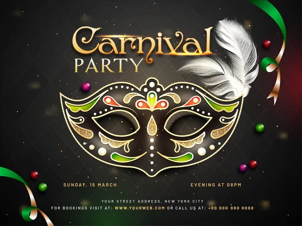 Carnaval Partido Cartel Plantilla Diseño Con Máscara Decorativa Tiempo Los — Vector de stock