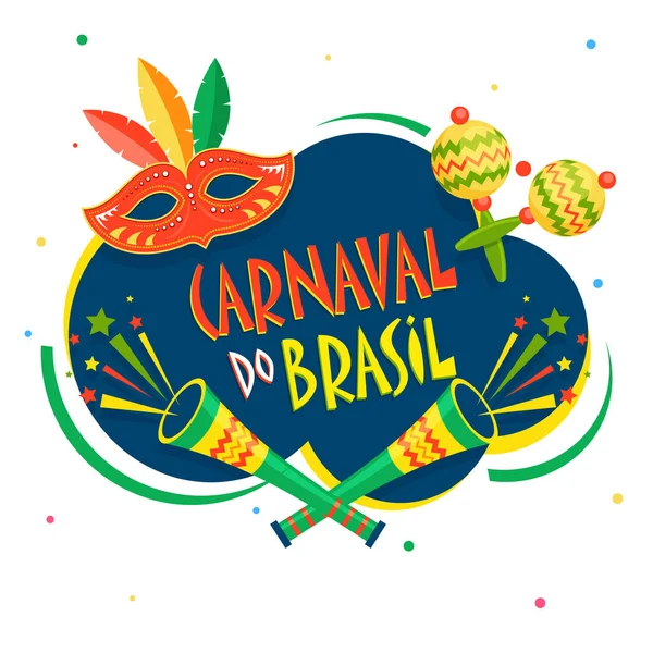 Colorful Text Carnaval Brasil Portuguese Language Party Popper Mask Maracas — Stock Vector