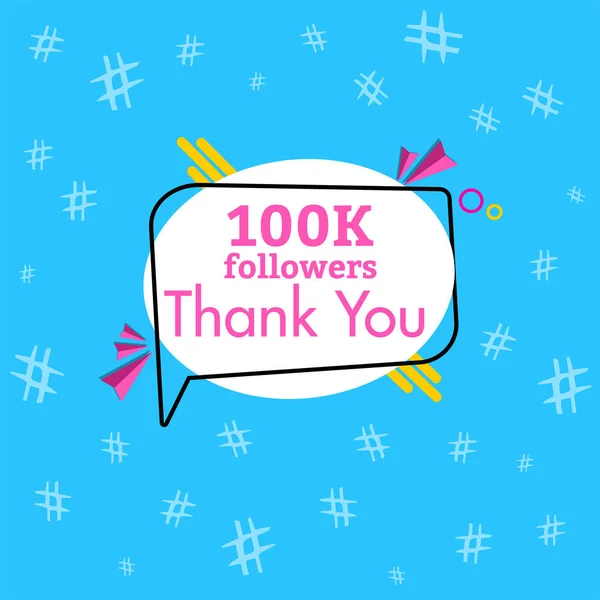 100K followers message de remerciement dans la boîte de chat sur le hashtag bleu — Image vectorielle