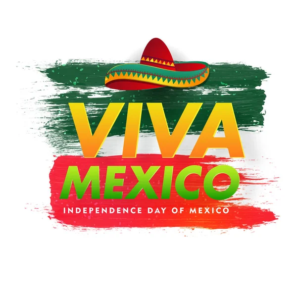 Typographie von viva Mexico Unabhängigkeitstag mit Sombrero-Hut krank — Stockvektor