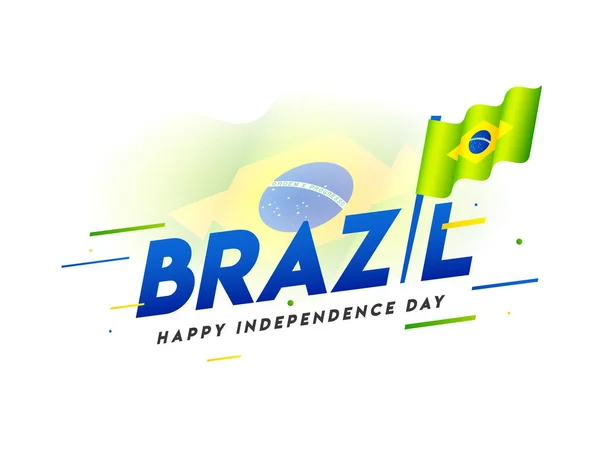 Texto con estilo de Brasil con bandera ondulada nacional para Happy Indepen — Vector de stock