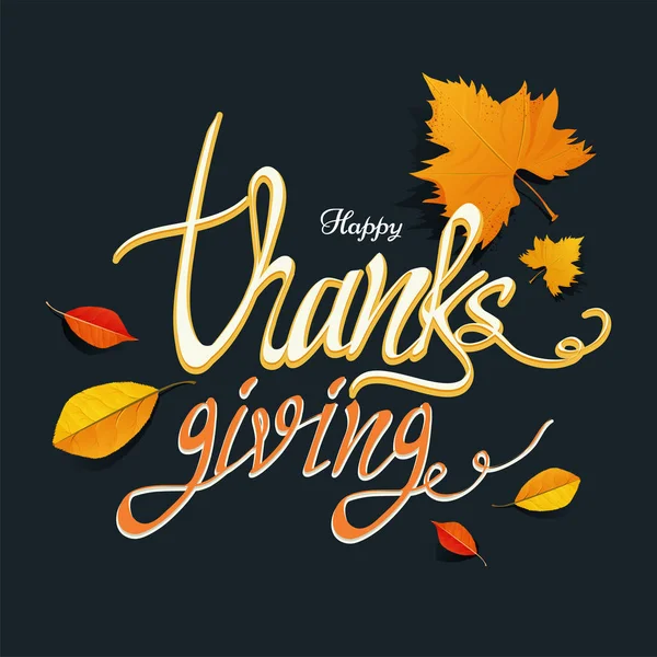 Calligraphie de Happy Thanksgiving avec des feuilles d'automne décorées o — Image vectorielle