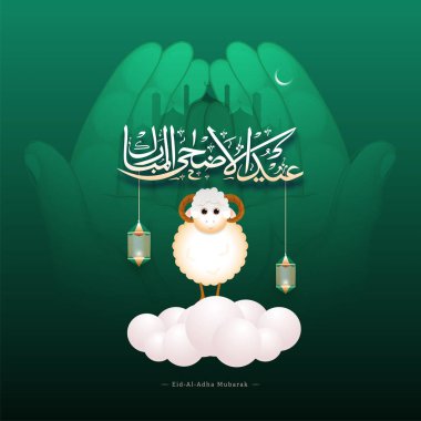 Arabic Calligraphy of Eid-Al-Adha Mubarak Text with Silhouette Mosque, Islamic Prayer Hands, Cartoon Sheep, Hanging Illuminated Lanterns and 3D Render Cloud on Green Background. clipart