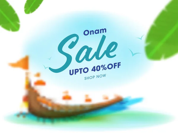 Onam Försäljning Affisch Design Med Rabatterbjudande Blur Effect Aranmula Boat — Stock vektor