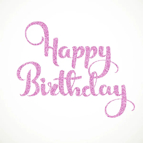 Happy Birthday Calligraphic Inscription Isolated White Background — Stock Photo, Image