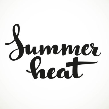 Beyaz arkaplanda yaz sıcağı kaligrafik yazıları