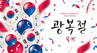 Güney Kore Ulusal Kurtuluş günü. Gwangbokjeol. Vektör çizim. Konfeti ve balon Korece sembolü ve fırça hat tebrik ile ulusal bayrak renkleri.