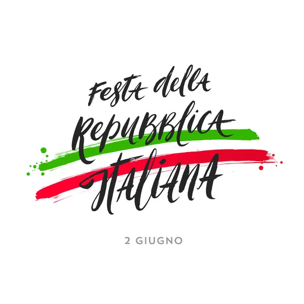 Olasz Köztársaság nap kézzel rajzolt vektor illusztráció. Ecset betűk és ecsetvonások színe az olasz nemzeti zászló. — Stock Vector